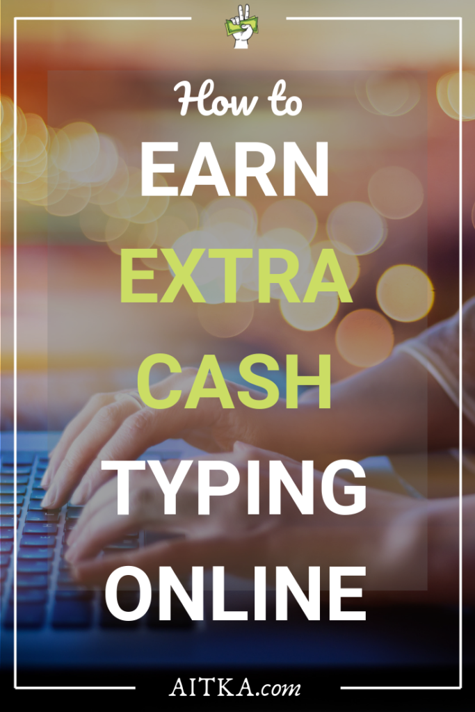 How to earn money from typing online – 5 genuine methods | Aitka